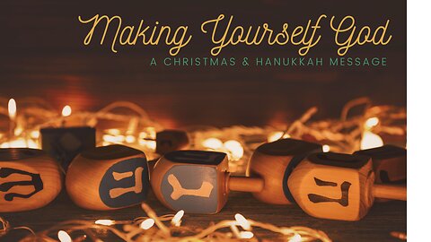 Making Yourself God