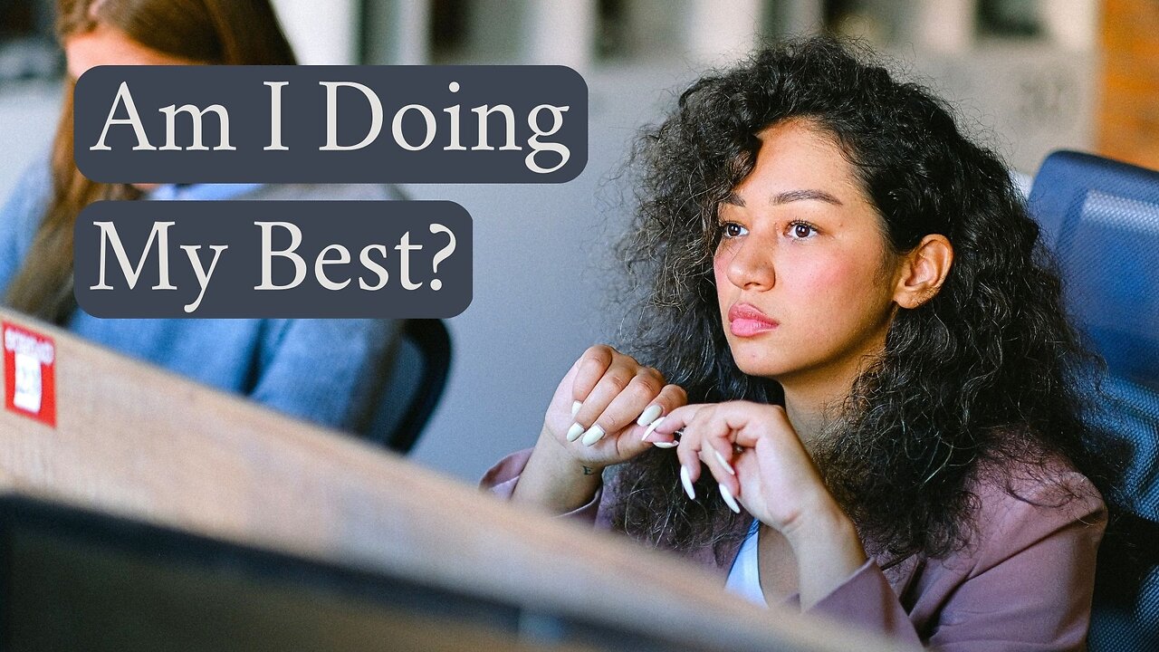 Confidence is Doing Your Best