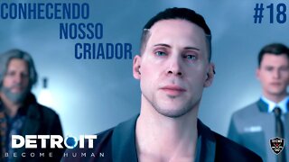 Detroit: Become Human - #18 Conhecendo Nosso Criador - Walktrough PT-BR - 1080p 60fps