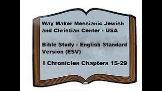 Bible Study - English Standard Version - ESV - I Chronicles 15-29