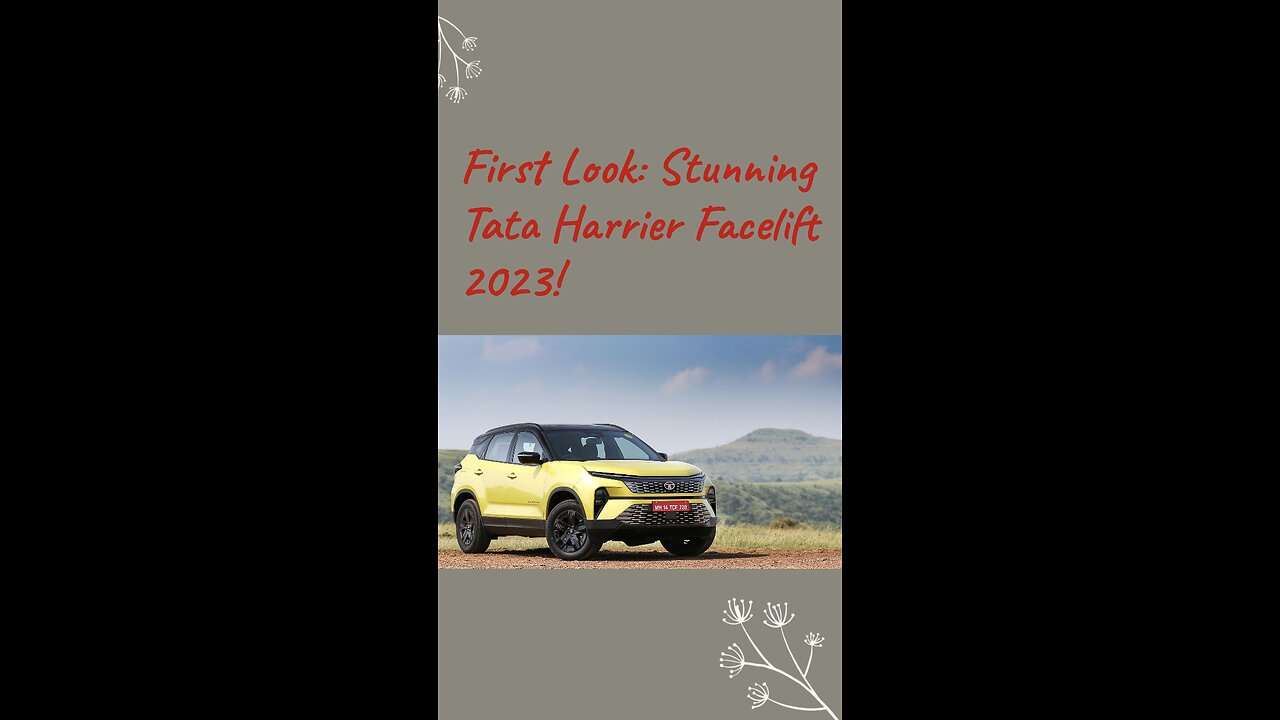 2023 Tata Harrier Facelift: Whats new&improved ?