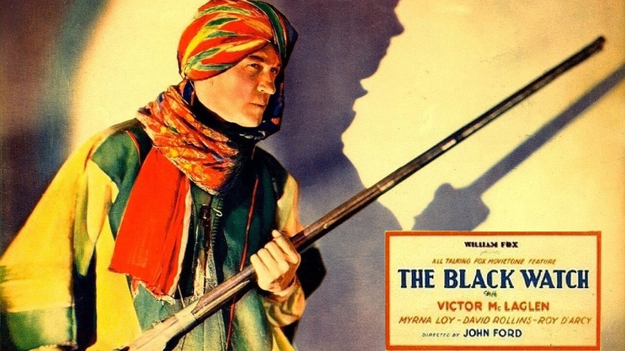 The Black Watch (1929) Victor McLaglen, Myrna Loy, David Torrence