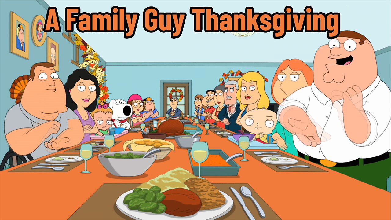 A Family Guy Thanksgiving