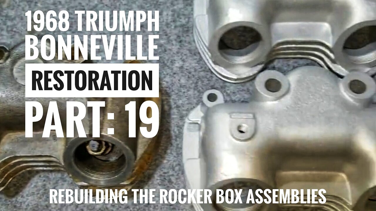 1968 Triumph Bonneville restoration part 19, Rebuilding the rocker box assemblies