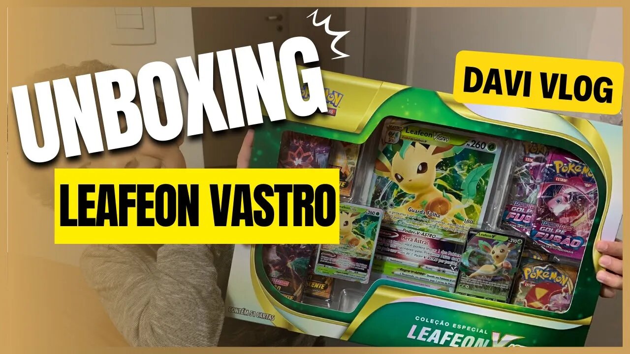 ABRINDO A BOX DA COLEÇÃO ESPECIAL LEAFEON VASTRO