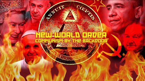 New World Order: Communism By The Back Door