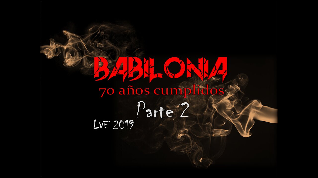 Babilonia - 70 años cumplidos 2