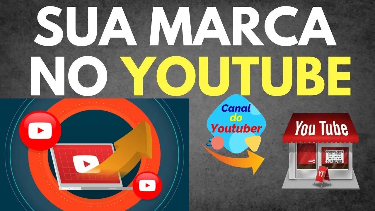 Como Fazer Um Canal de Marca no YouTube