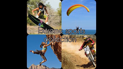 Extreme sports collection - Part 1