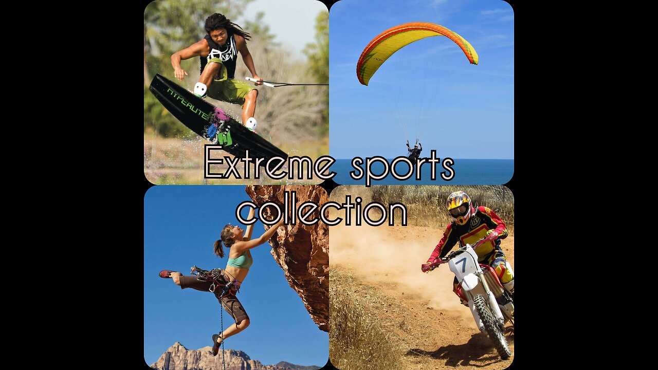 Extreme sports collection - Part 1
