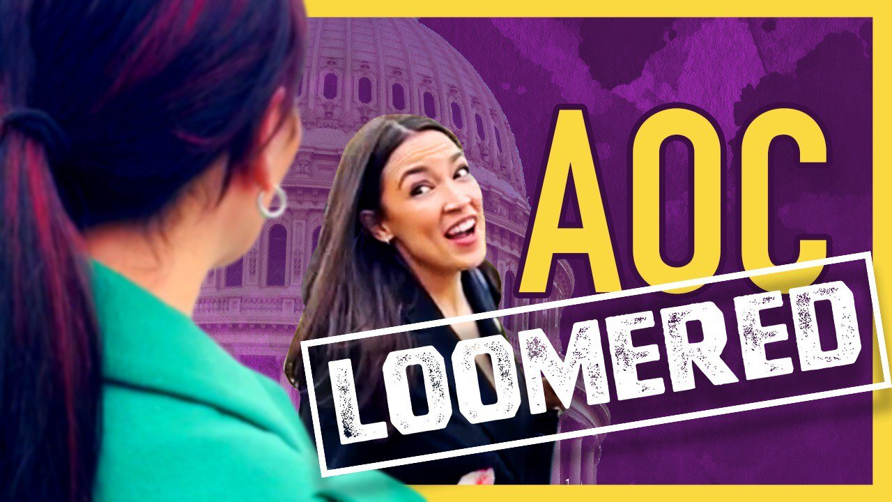 AOC Gets Loomered