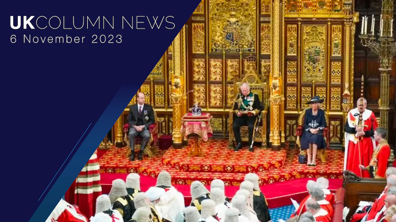 New UK Laws In The Forthcoming King’s Speech - UK Column News