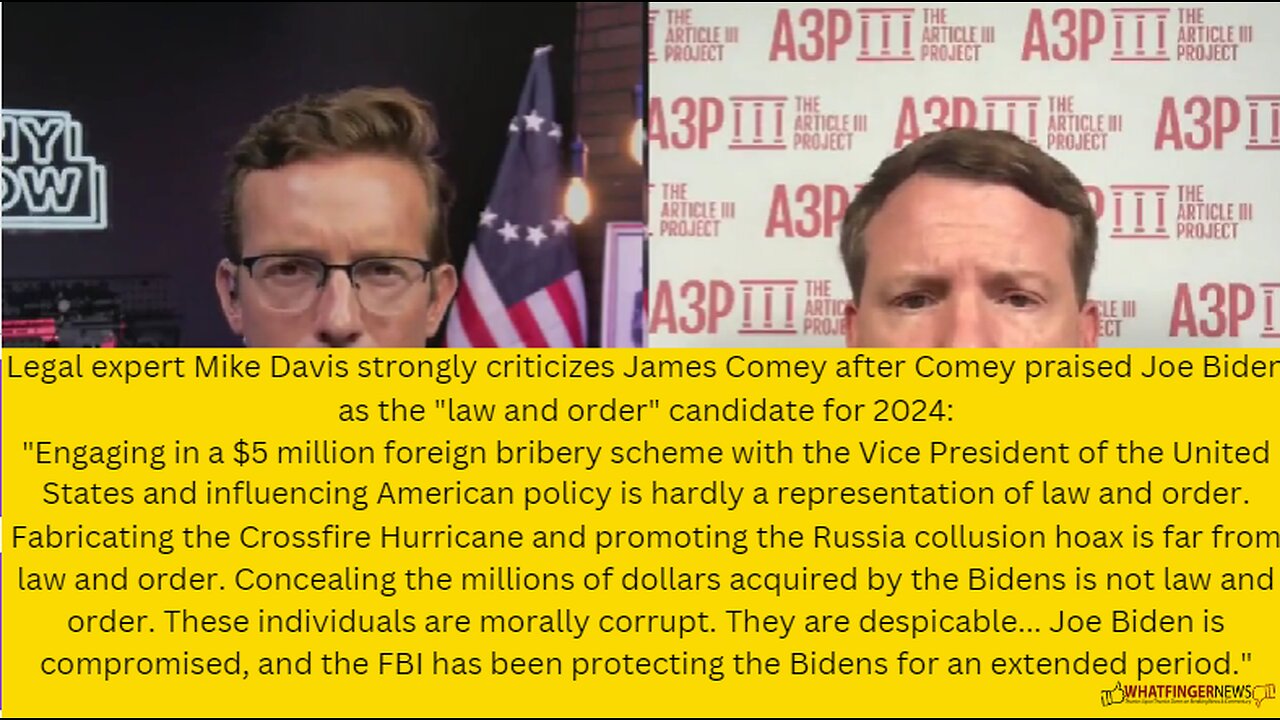 Legal expert Mike Davis strongly criticizes James Comey after Comey praised Joe Biden