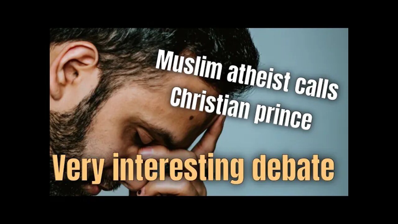 Muslim atheist calls Christian prince