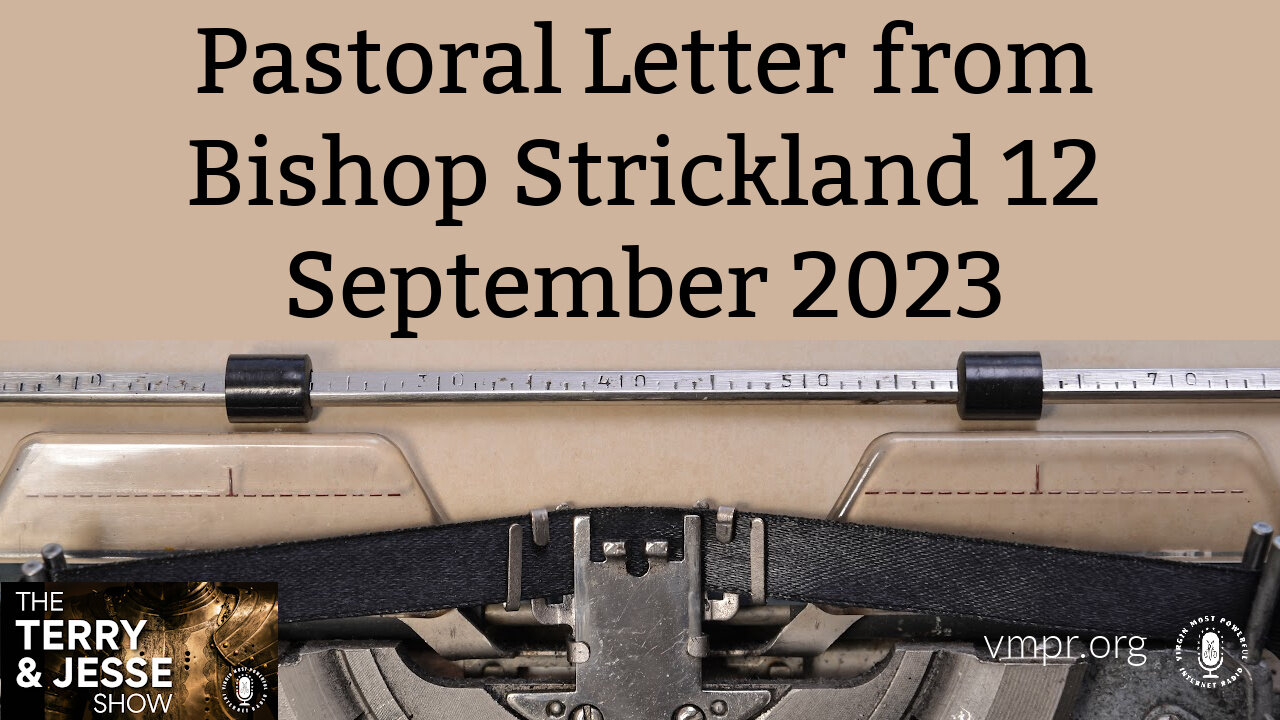 13 Sep 23, T&J: Pastoral Letter from Bishop Strickland, 12 September 2023