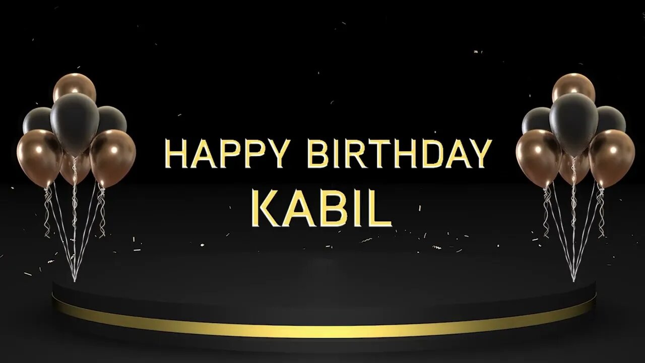 Wish you a very Happy Birthday Kabil
