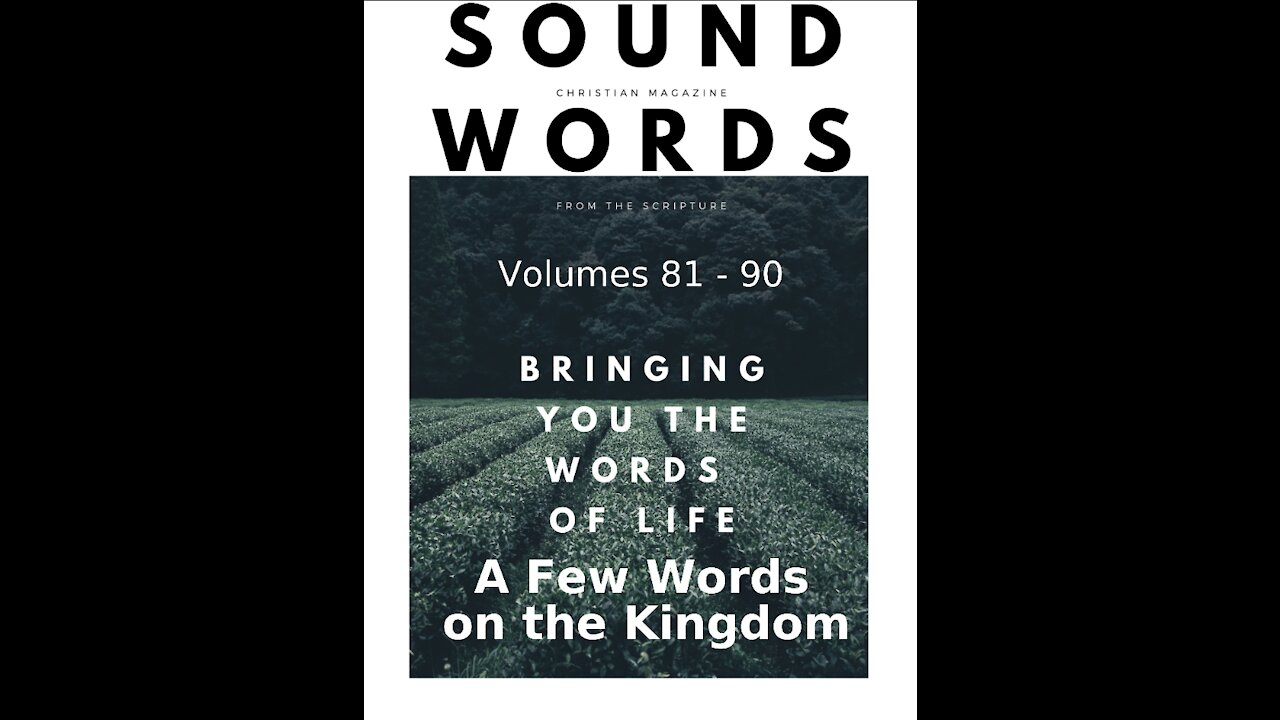 Sound Words, A Few Words on the Kingdom