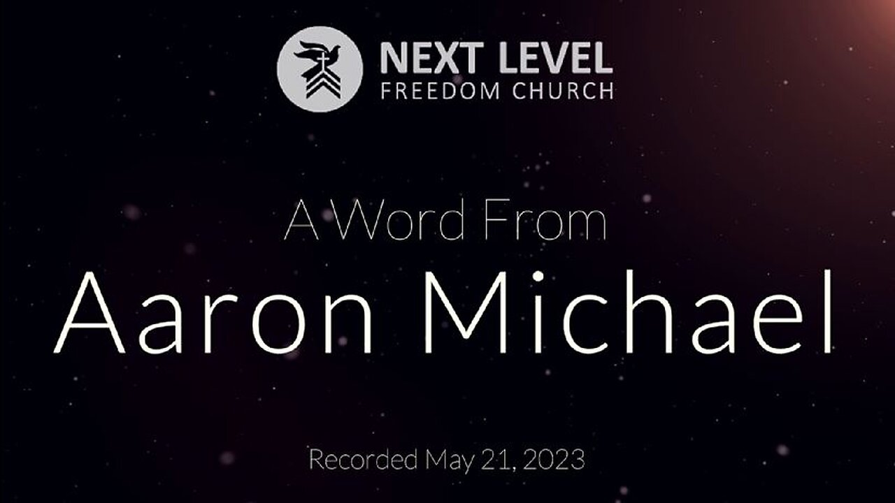A Word From Aaron Michael (5/28/23)