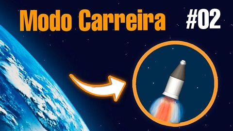 Chegamos ao Espaço - #02 - Modo Carreira do Spaceflight Simulator