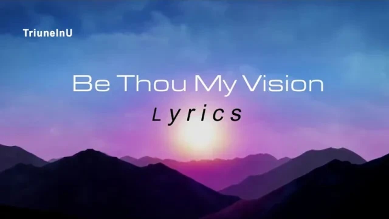 Be Thou My Vision Lyrics