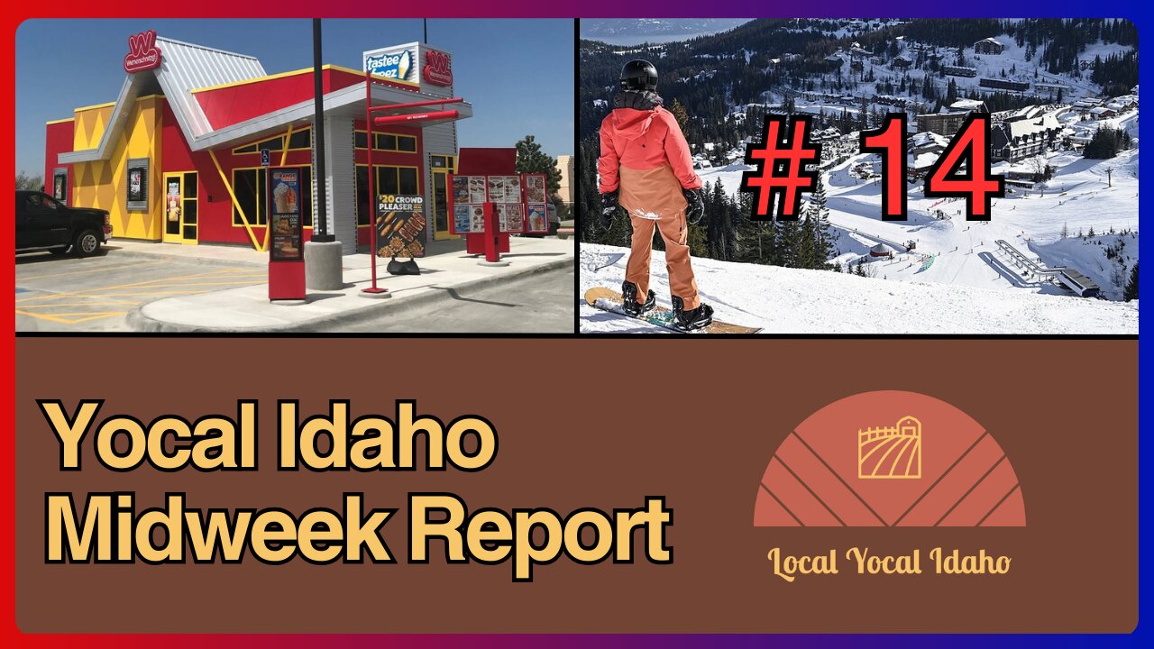 Yocal Idaho Midweek Report #14 - Mar 27