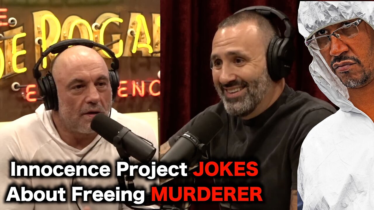 Innocence Project Ambassador LAUGHS About Freeing Killer