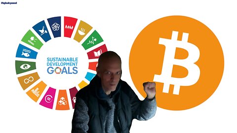 Bitcoin reserve & 17 SDG's They pursue the opposite of what they pretend to pursue 2024-12-20 15-22