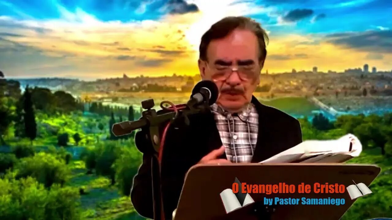 O Evangelho de Cristo by Pastor Samaniego 23 09 2023