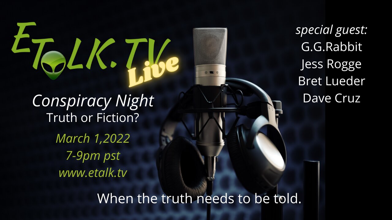 ETalk.TV Conspiracy Night