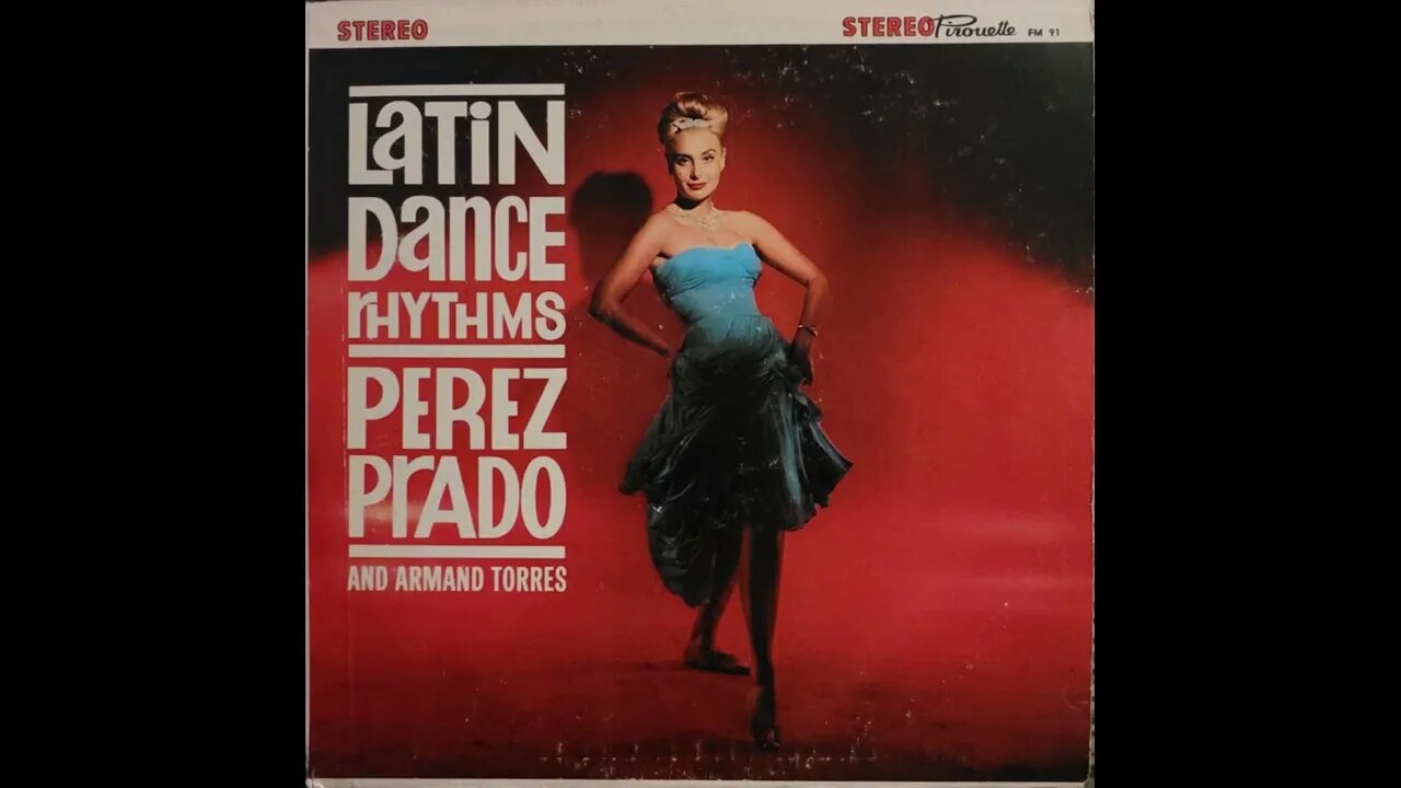 Perez Prado and Armand Torres – Latin Dance Rhythms