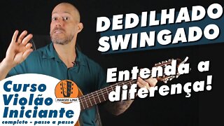 Dedilhado Swingado | Aprenda a fazer o dedilhado swingado e a diferença para os demais dedilhados