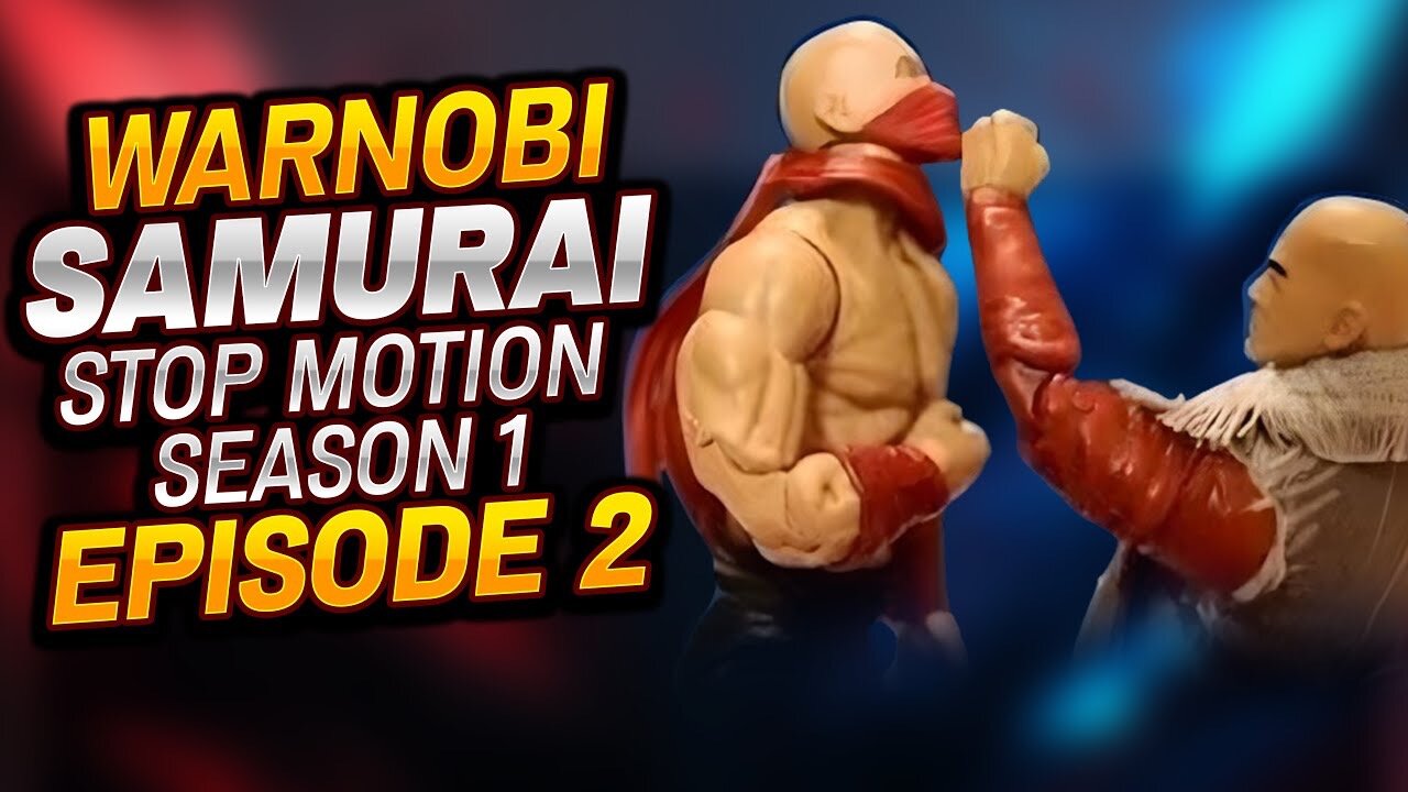 Warnobi Season 1| Episode 2: A Stop Motion Samurai Film