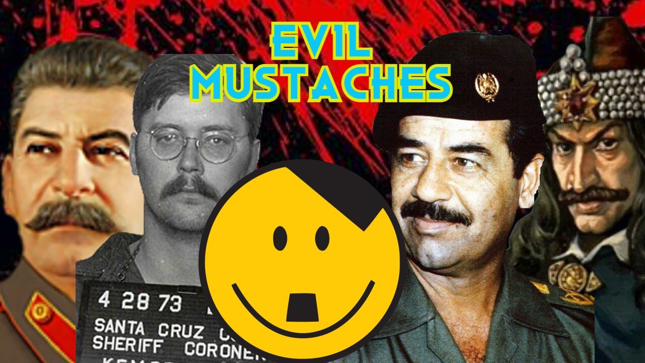 The Most Evil Mustaches