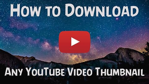 How To Download Youtube Or Rumble Video Thumbnail