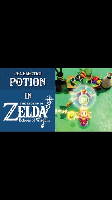 #64 Electro Potion | The Legend of Zelda: Echoes of Wisdom