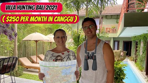 Canggu, Should we live there? Villa Hunting 2021
