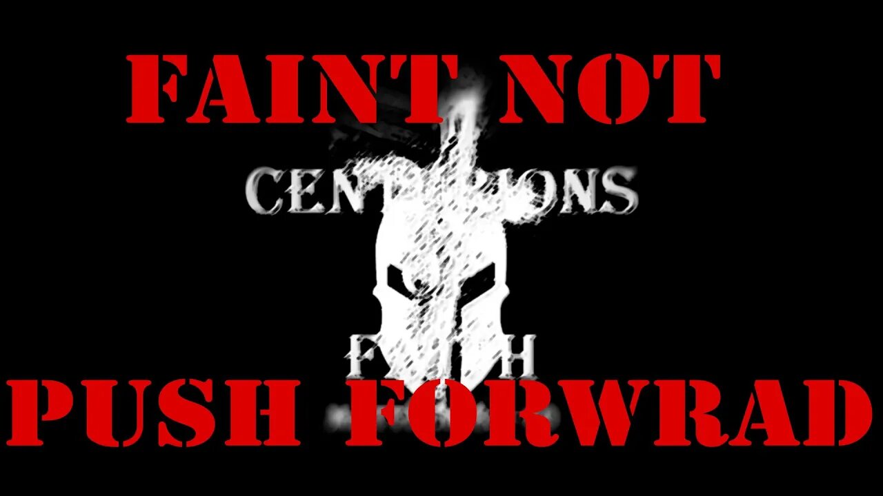 Faint Not - Push Forward