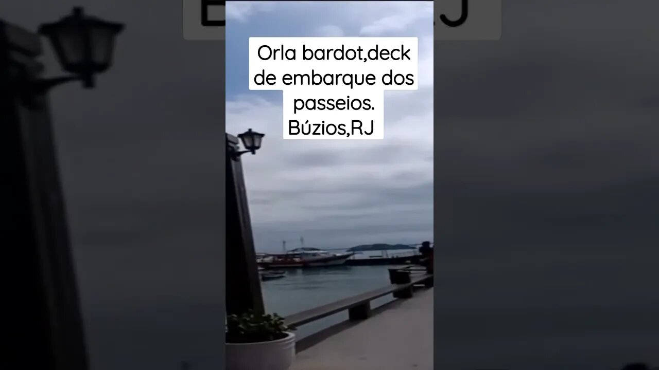 Búzios hoje [ Rio de Janeiro] Deck da Orla Bardot!