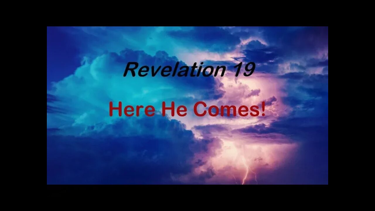 02/167 Revelation Ch 19