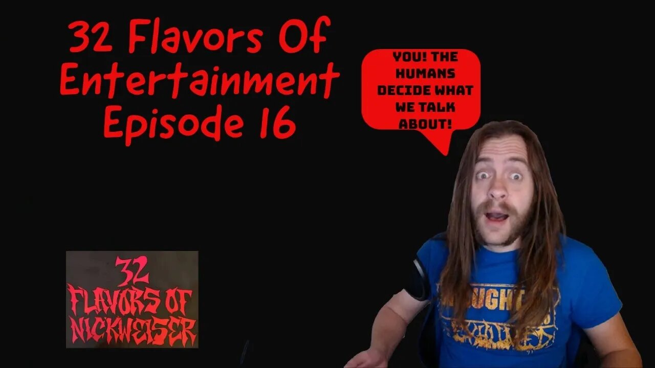 32 Flavors Of Entertainment Episode 16