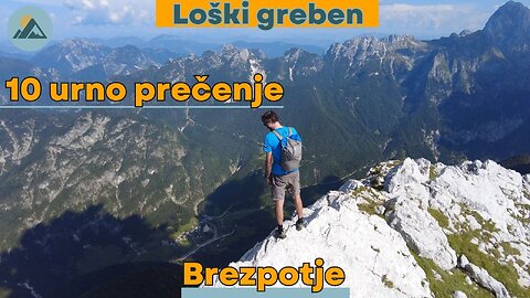 Loški greben | 8 dvatisočakov | brezpotje in pristna divja narava | dih jemajoči razgledi