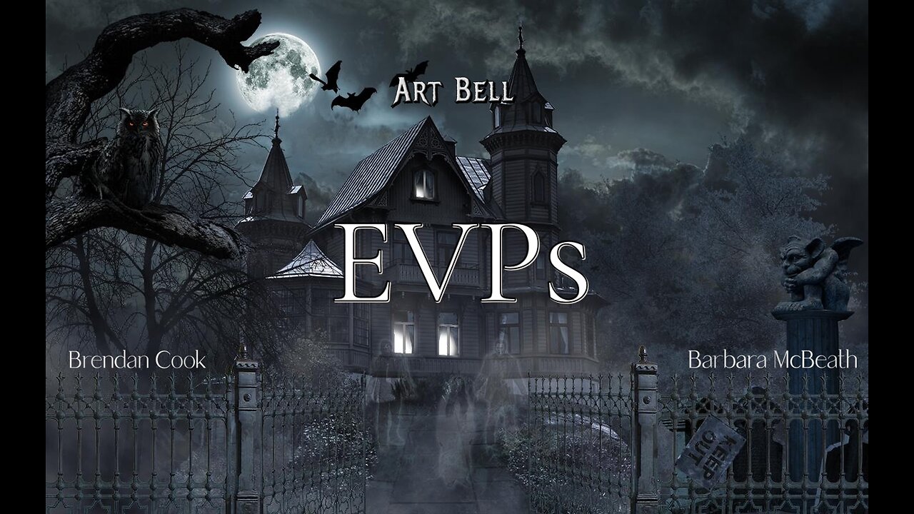 Art Bell - EVPs