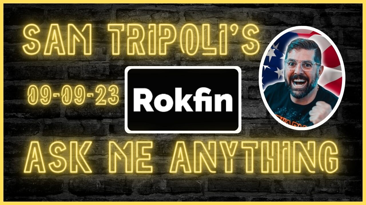 Sam Tripoli's Rokfin AMA 09-09-23