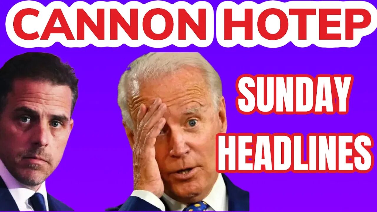 CANNON SPEAKS: Just Combing The Headlines