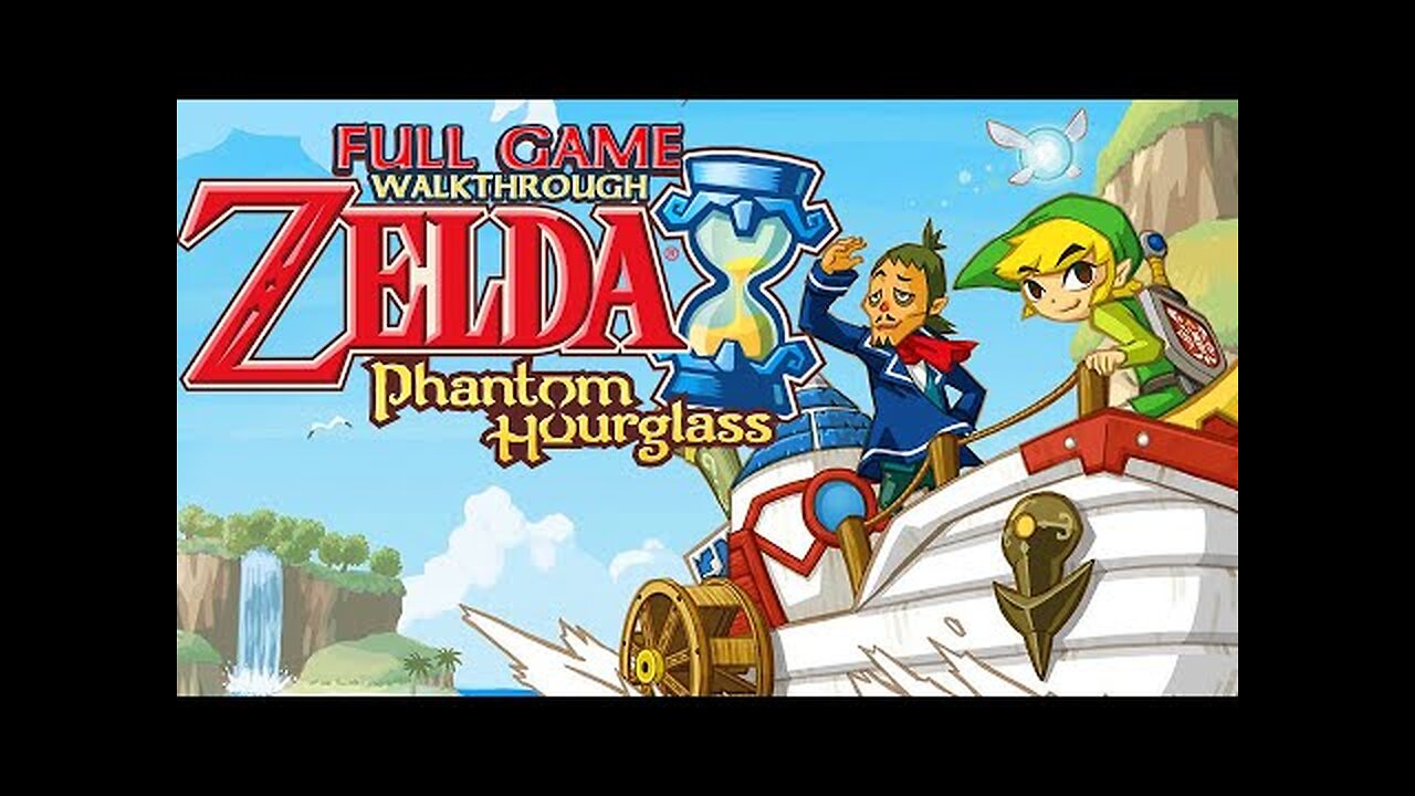 The Legend of Zelda: Phantom Hourglass - Full Game Walkthrough