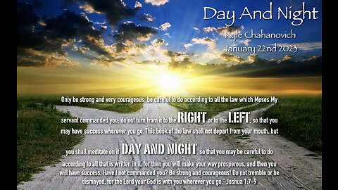 Day And Night - Kyle Chahanovich January 22nd 2023