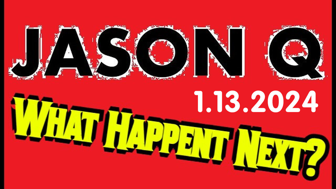 Jason Q "What Happent Next" January 13, 2024