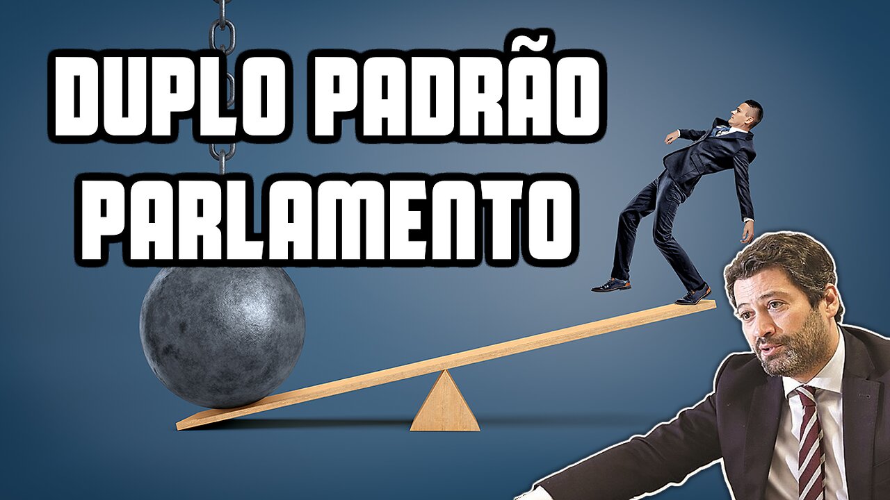 Duplo Padrão no Parlamento - André Ventura