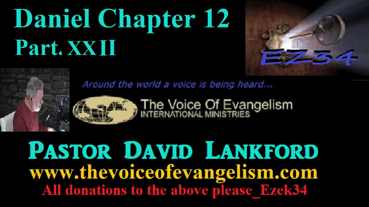 9/5/23-Update-Daniel-Chapter-12-Pt.XXII__David Lankford