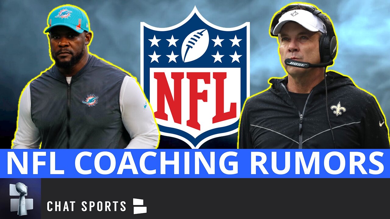 NFL Coaching Rumors: Sean Payton Trade Value & Brian Flores To Cardinals?